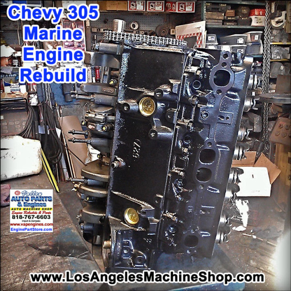 Chevy Marine Engine Rebuilds Los Angeles Machine Shop Engine