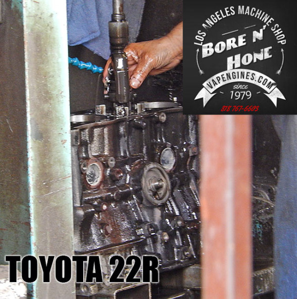 Toyota 22R Bore and Hone - Los Angeles Machine Shop- Engine Rebuilder ...