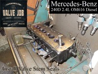 mercedes 240d 2.4 install valve stem seals