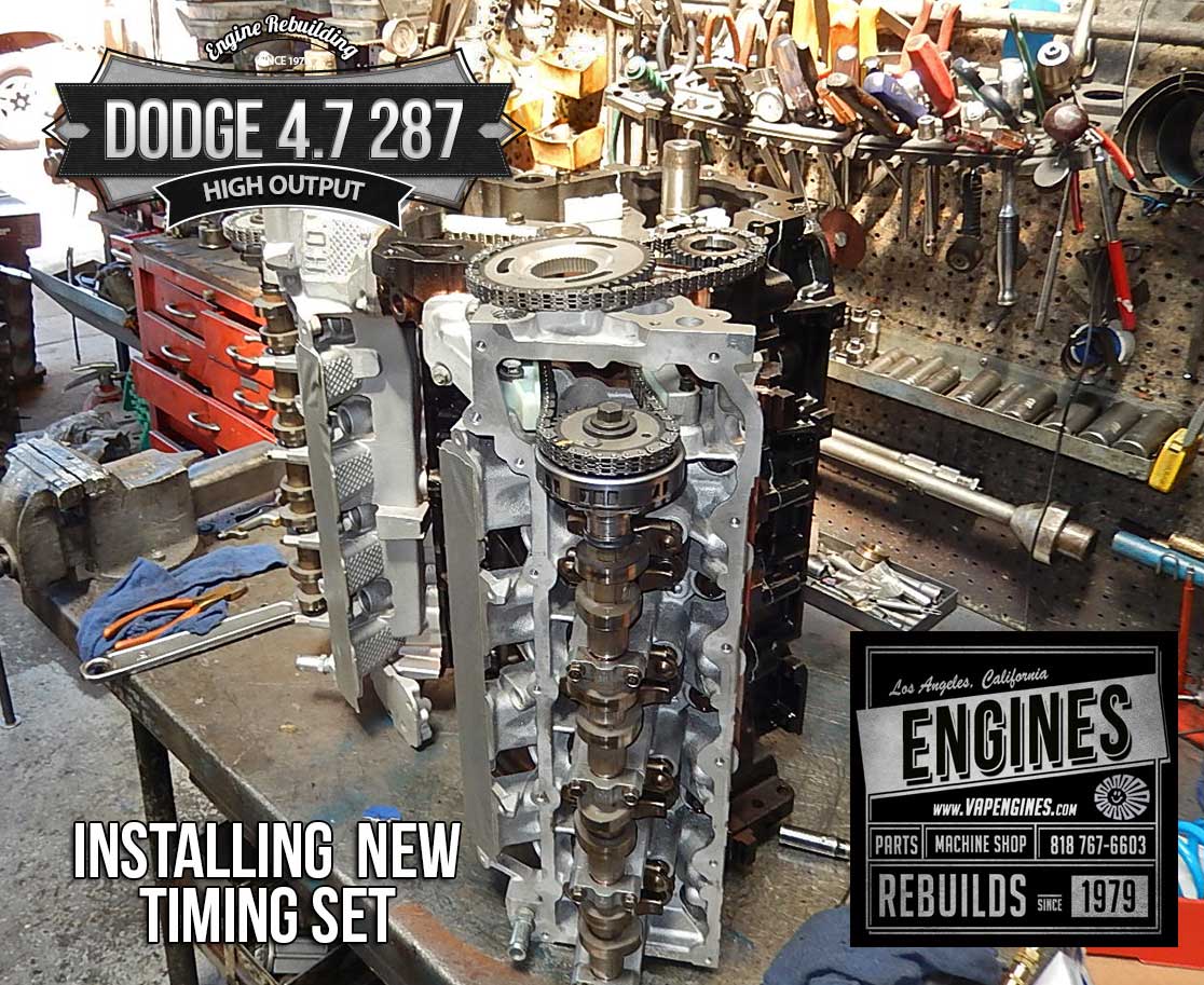 installing new timing set for Dodge 4.7
