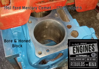 bore & honed cylinder on Mercury Comet