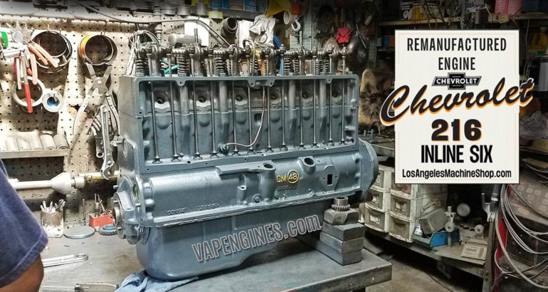 Remanufactured Chevy 216 Engine Builder